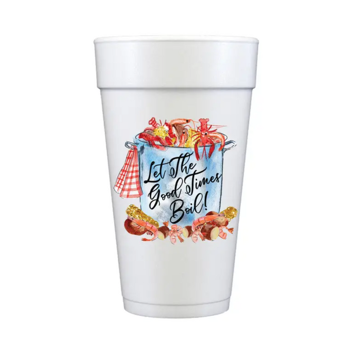 Let the Good Times Boil Foam Cups