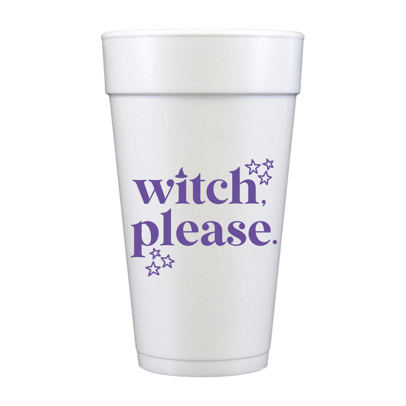 Witch, Please Foam Cups (Set of 10)